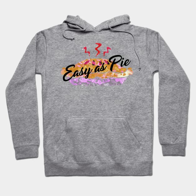 Easy as Pie Hoodie by Leroy Binks